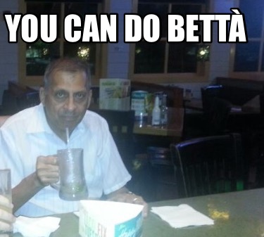 you-can-do-bett