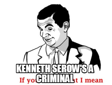 kenneth-serows-a-criminal455