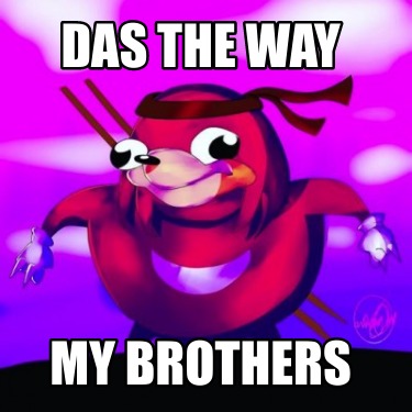 das-the-way-my-brothers