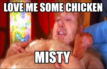love-me-some-chicken-misty6