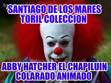 santiago-de-los-mares-toril-coleccion-abby-hatcher-el-chapiluin-colarado-animado901