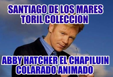 santiago-de-los-mares-toril-coleccion-abby-hatcher-el-chapiluin-colarado-animado273