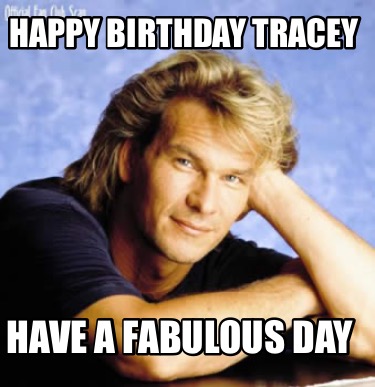 happy-birthday-tracey-have-a-fabulous-day