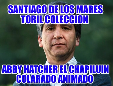 santiago-de-los-mares-toril-coleccion-abby-hatcher-el-chapiluin-colarado-animado304