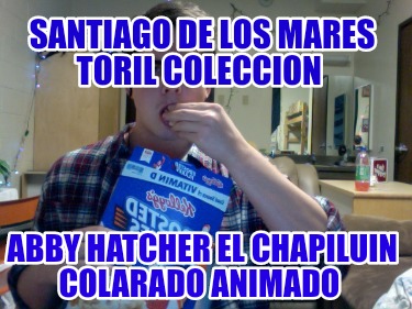 santiago-de-los-mares-toril-coleccion-abby-hatcher-el-chapiluin-colarado-animado3486