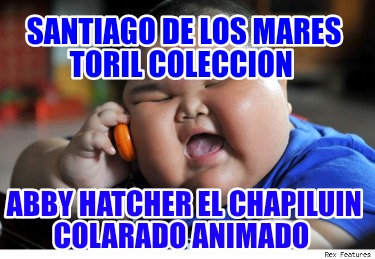 santiago-de-los-mares-toril-coleccion-abby-hatcher-el-chapiluin-colarado-animado6113
