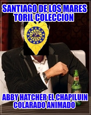 santiago-de-los-mares-toril-coleccion-abby-hatcher-el-chapiluin-colarado-animado9846