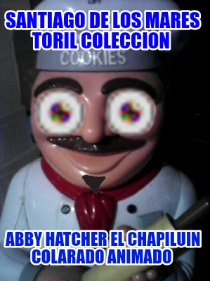 santiago-de-los-mares-toril-coleccion-abby-hatcher-el-chapiluin-colarado-animado84667