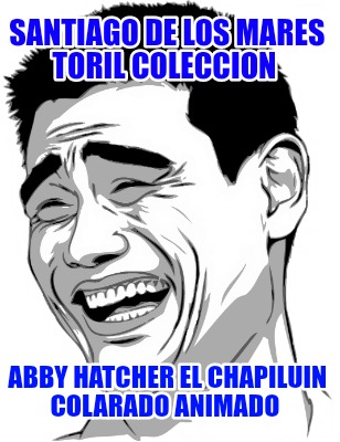 santiago-de-los-mares-toril-coleccion-abby-hatcher-el-chapiluin-colarado-animado557