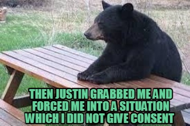 then-justin-grabbed-me-and-forced-me-into-a-situation-which-i-did-not-give-conse