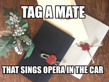 tag-a-mate-that-sings-opera-in-the-car