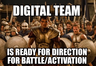 digital-team-is-ready-for-direction-for-battleactivation