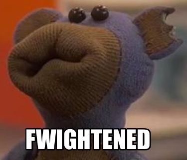 fwightened