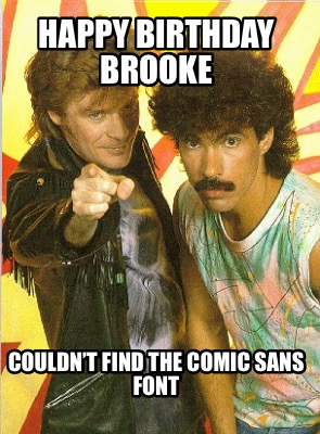 happy-birthday-brooke-couldnt-find-the-comic-sans-font