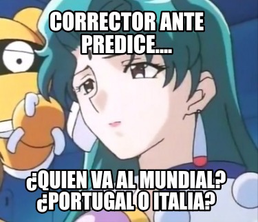 corrector-ante-predice....-quien-va-al-mundial-portugal-o-italia