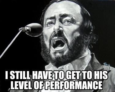 i-still-have-to-get-to-his-level-of-performance