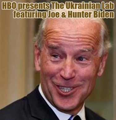 Meme Creator - Funny HBO presents The Ukrainian Lab featuring Joe & Hunter  Biden Meme Generator at MemeCreator.org!