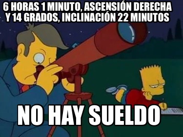 6-horas-1-minuto-ascensin-derecha-y-14-grados-inclinacin-22-minutos-no-hay-sueld