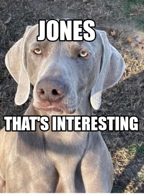jones-thats-interesting