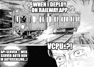 api-server-web-server-both-run-in-autoscaling...-when-i-deploy-on-railway.app-vc