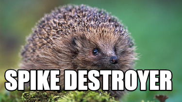 spike-destroyer