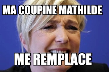 ma-coupine-mathilde-me-remplace