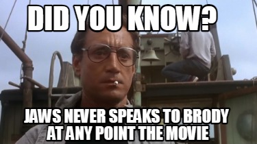 did-you-know-jaws-never-speaks-to-brody-at-any-point-the-movie