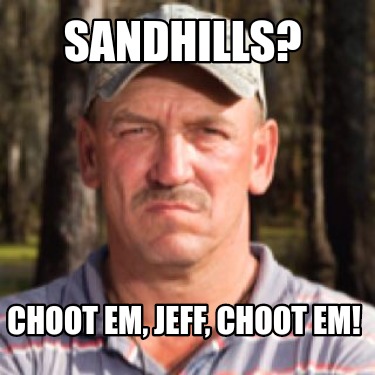 sandhills-choot-em-jeff-choot-em