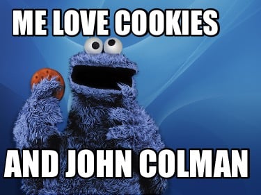 me-love-cookies-and-john-colman