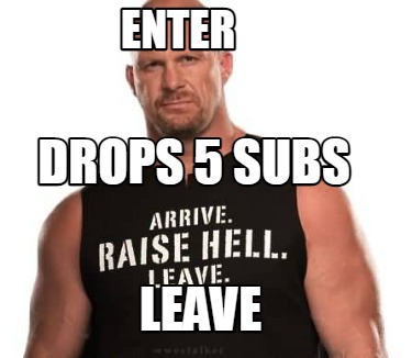 enter-leave-drops-5-subs