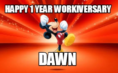 happy-1-year-workiversary-dawn