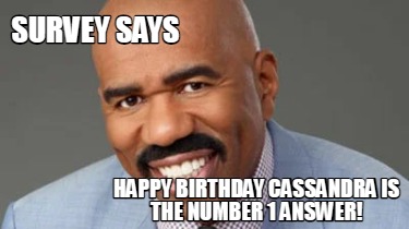 survey-says-happy-birthday-cassandra-is-the-number-1-answer