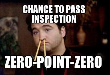 chance-to-pass-inspection-zero-point-zero