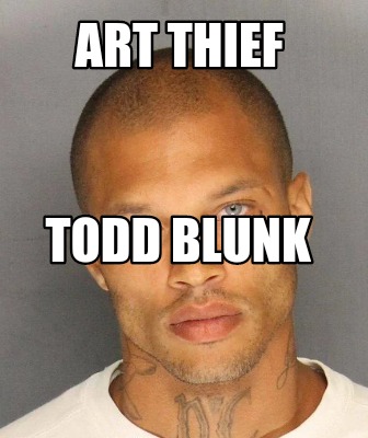 art-thief-todd-blunk