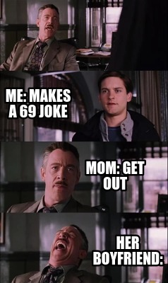 me-makes-a-69-joke-her-boyfriend-mom-get-out