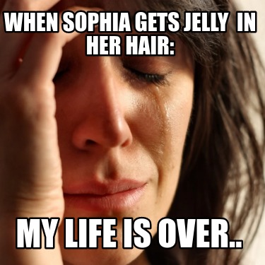 when-sophia-gets-jelly-in-her-hair-my-life-is-over055482