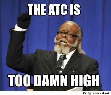 the-atc-is-too-damn-high