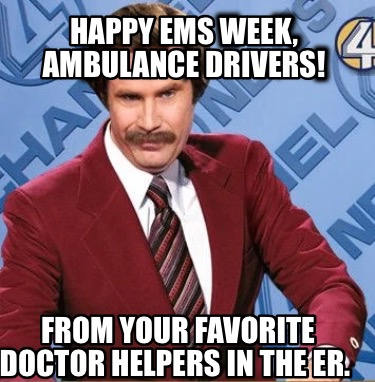 happy-ems-week-ambulance-drivers-from-your-favorite-doctor-helpers-in-the-er