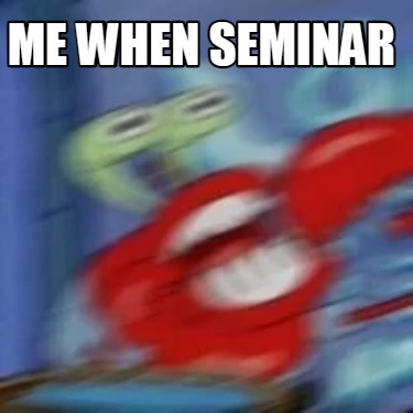 me-when-seminar
