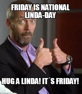 friday-is-national-linda-day-hug-a-linda-its-friday