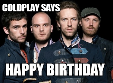 coldplay-says-happy-birthday