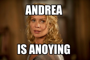 andrea-is-anoying9