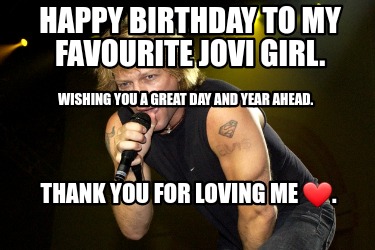 happy-birthday-to-my-favourite-jovi-girl.-thank-you-for-loving-me-.-wishing-you-3