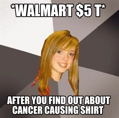 walmart-5-t-after-you-find-out-about-cancer-causing-shirt