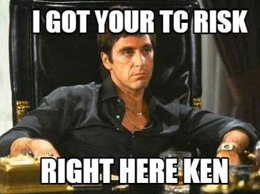 i-got-your-tc-risk-right-here-ken
