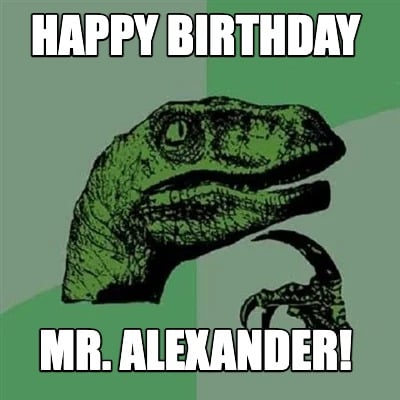 happy-birthday-mr.-alexander3