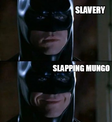 slavery-slapping-mungo