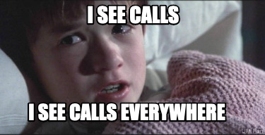i-see-calls-i-see-calls-everywhere4