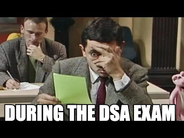 during-the-dsa-exam