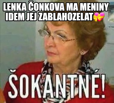 lenka-onkova-ma-meniny-idem-jej-zablahozelat